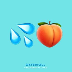 Waterfall - Coca Vango (Ft. Tyga)