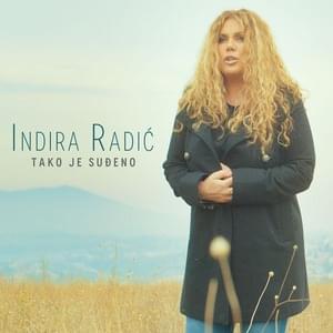 Tako je suđeno - Indira Radić