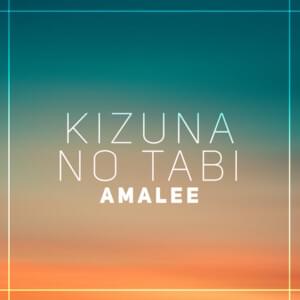 Kizuna no Tabi - AmaLee