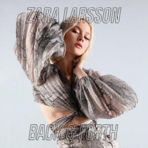 Back & Forth - Zara Larsson