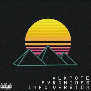 Pyramides (Remix / Version info) - Alkpote