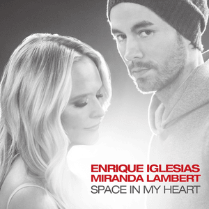 Space In My Heart - Enrique Iglesias & Miranda Lambert