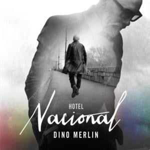 Hotel Nacional - Dino Merlin