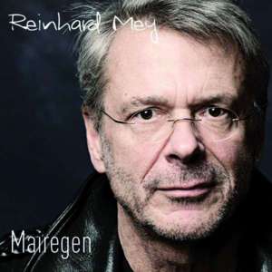 Mairegen - Reinhard Mey