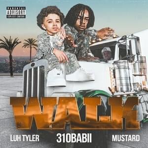 Walk - 310Babii & Luh Tyler