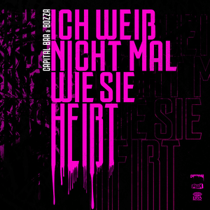 Ich weiß nicht mal wie sie heißt - Capital Bra & Bozza