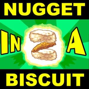 Nugget in a Biscuit 2 - Tobuscus