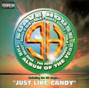 Just Like Candy - 8Ball & MJG