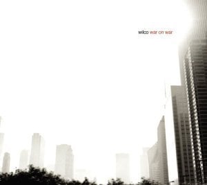 War on War - Wilco