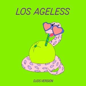 Los Ageless (DJDS Version) - St. Vincent