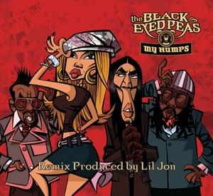 My Humps (Lil Jon Remix) - Black Eyed Peas