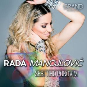 Sebi Tiho Ponovim - Rada Manojlović