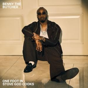 One Foot In - Benny the Butcher & Stove God Cooks