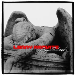 Calling All Angels - Lenny Kravitz