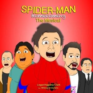 Spider-Man: Homecoming (The Musical) - ​​lhugueny (Ft. Whitney Di Stefano)