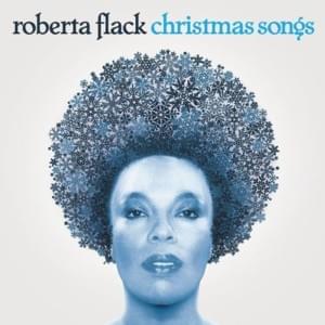 Oh Come All Ye Faithful - Roberta Flack