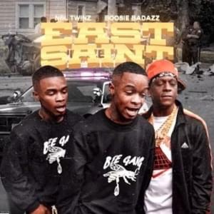 East Saint - NBL Twinz (Ft. Boosie Badazz)