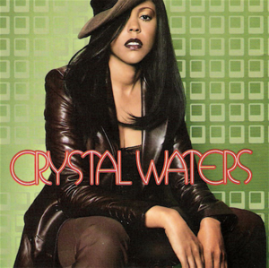 Momma Told Me - Crystal Waters