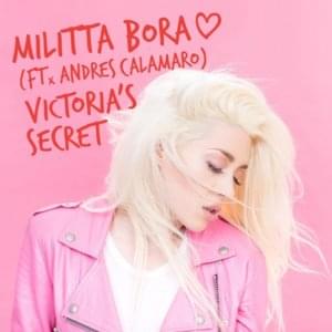 Victoria’s Secret - Militta Bora (Ft. Andrés Calamaro)