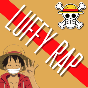 Luffy Rap - Daddyphatsnaps (Ft. Dreaded Yasuke)