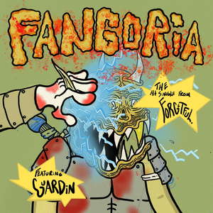 FANGORIA - ​​​​​​forgetful. (Ft. ​guardin)