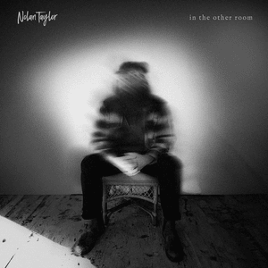 In The Other Room - Nolan Taylor