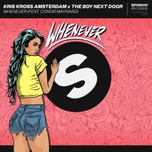 Whenever - Kris Kross Amsterdam & The Boy Next Door (Ft. Conor Maynard)