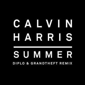 Summer (Diplo & Grandtheft Remix) - Calvin Harris