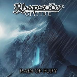 Rain of Fury - Rhapsody of Fire