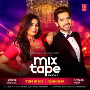 Tum Hi Ho-Rehnuma - Shreya Ghoshal (Ft. Armaan Malik)