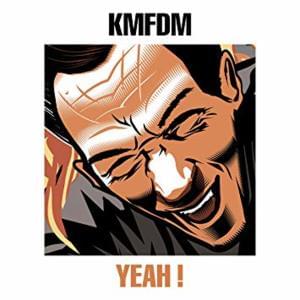 Hell Yeah - KMFDM