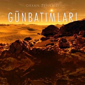 Günbatımları - Orkhan Zeynalli