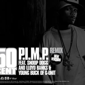 P.I.M.P. Remix - 50 Cent (Ft. Lloyd Banks, Snoop Dogg & Young Buck)