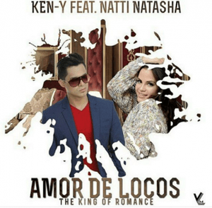 Amor de Locos - Ken-Y (Ft. NATTI NATASHA)