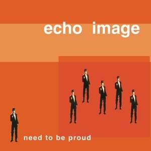 Need To Be Proud (Proud To Dance Mix by Iris) - Echo Image (Ft. Iris)