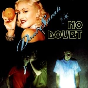 Don’t Speak - No Doubt