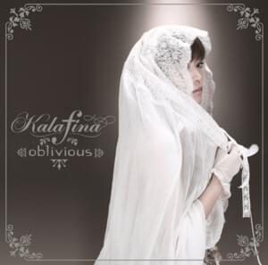 ​oblivious - Kalafina