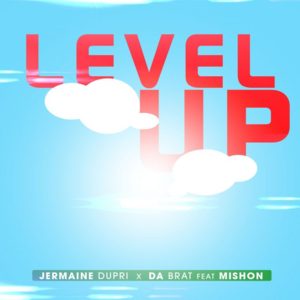 Level Up - Jermaine Dupri (Ft. Da Brat & Mishon)