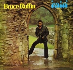 Rain - Bruce Ruffin