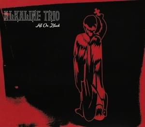 All on Black - Alkaline Trio