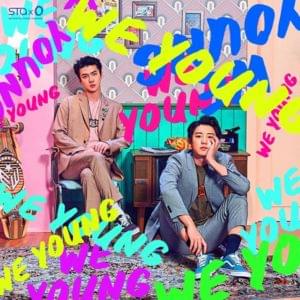 CHANYEOL x SEHUN - We Young (Romanized) - Lyrxo Romanizations