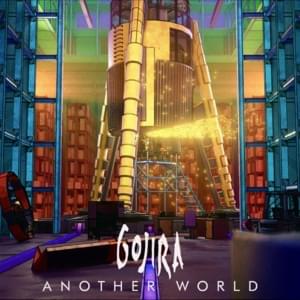 Another World - Gojira