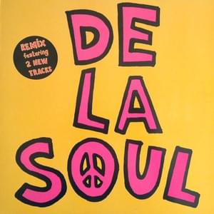 Me Myself and I (Neopolitan Mix) - De La Soul