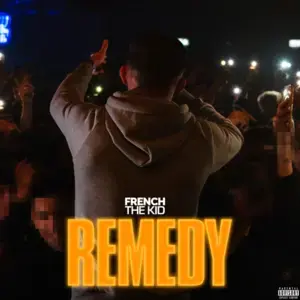 Remedy - French The Kid