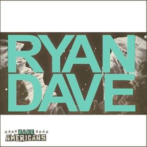 Ryan & Dave - Rare Americans