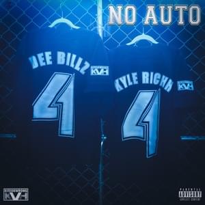 No Auto - Kyle Richh & Dee Billz