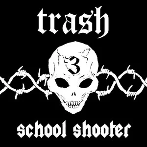 Be true to your school - School Shooter