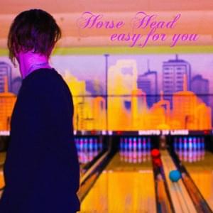 Easy For You - Horse Head