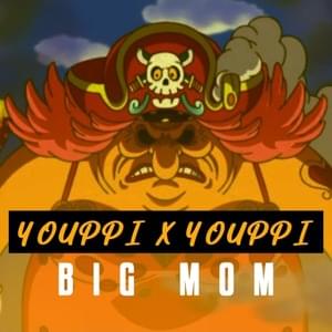 Big Mom - Youppi