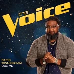 Use Me (The Voice Performance) - Paris Winningham